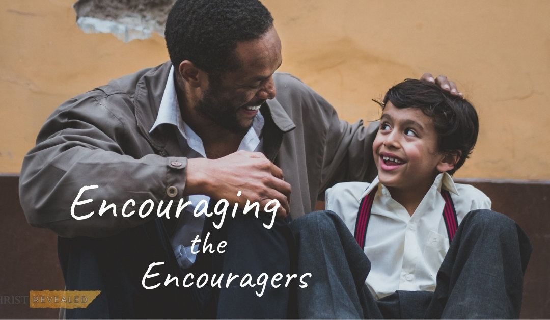 Encouraging the Encouragers