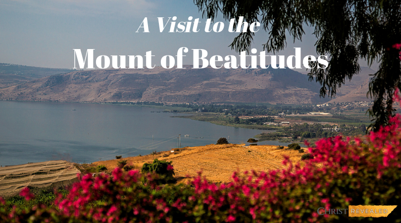 A Visit to the Mount of Beatitudes